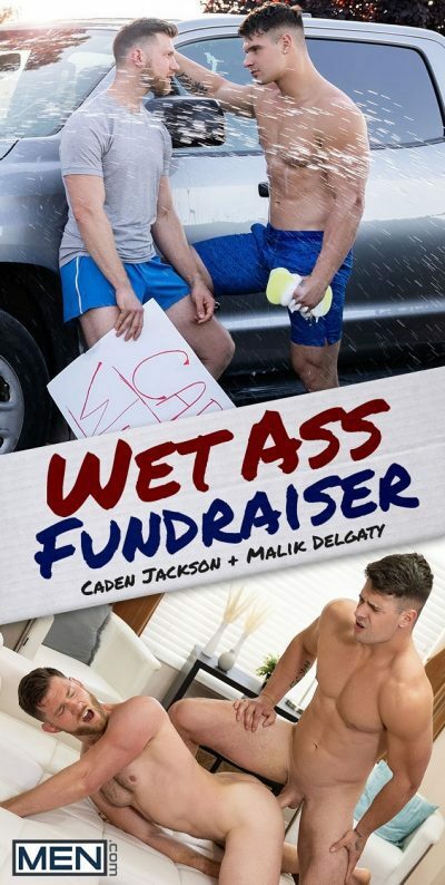MEN – Wet Ass Fundraiser – Malik Delgaty and Caden