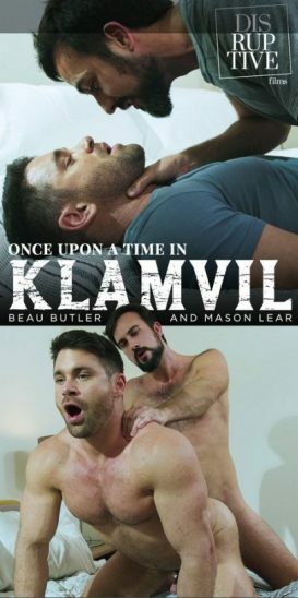 Disruptive films – Once Upon A Time In Klamvil – Beau Butler & Mason Lear