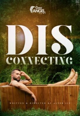Gay Angel Films – Dis-Connecting