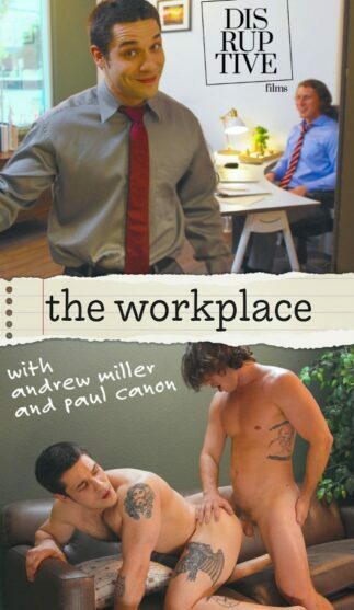 Disruptive Films – The Workplace – Andrew Miller and Paul Canon