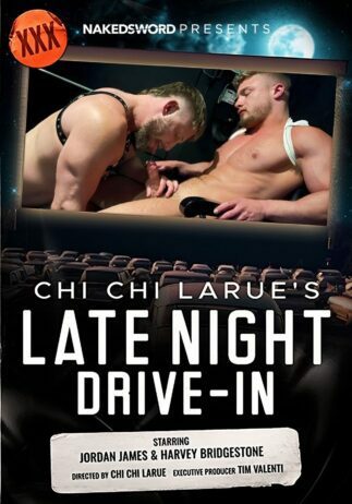 Naked Sword – Chi Chi LaRue’s Late Night Drive-In, Scene 5 – Harvey Bridgestone and Jordan James