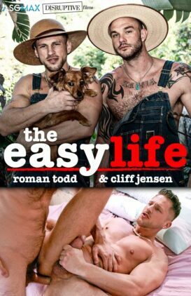 Disruptive Films – The Easy Life – Roman Todd and Cliff Jensen