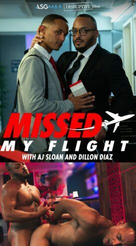 Disruptive Films – Missed My Flight – Dillon Diaz and AJ Sloan