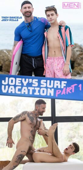 MEN – Joey’s Surf Vacation Part 1 – Troy Daniels, Joey Mills and Dean Young